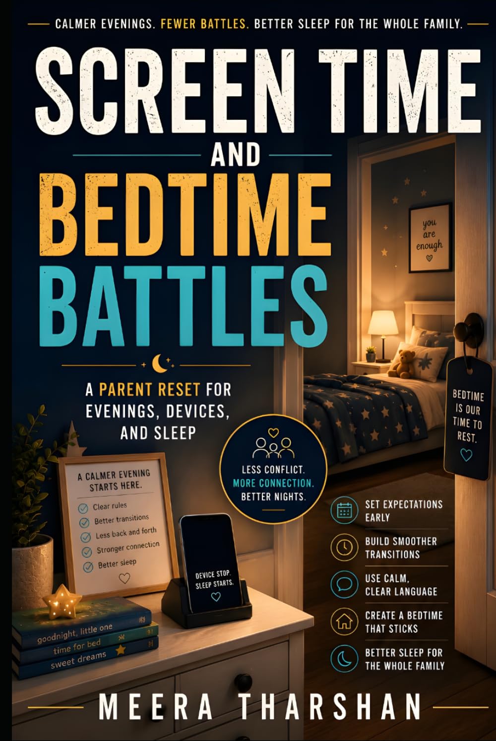 Screen Time and Bedtime Battles: A Parent Reset for Evenings, Devices, and Sleep (The Screen Time Reset Series)