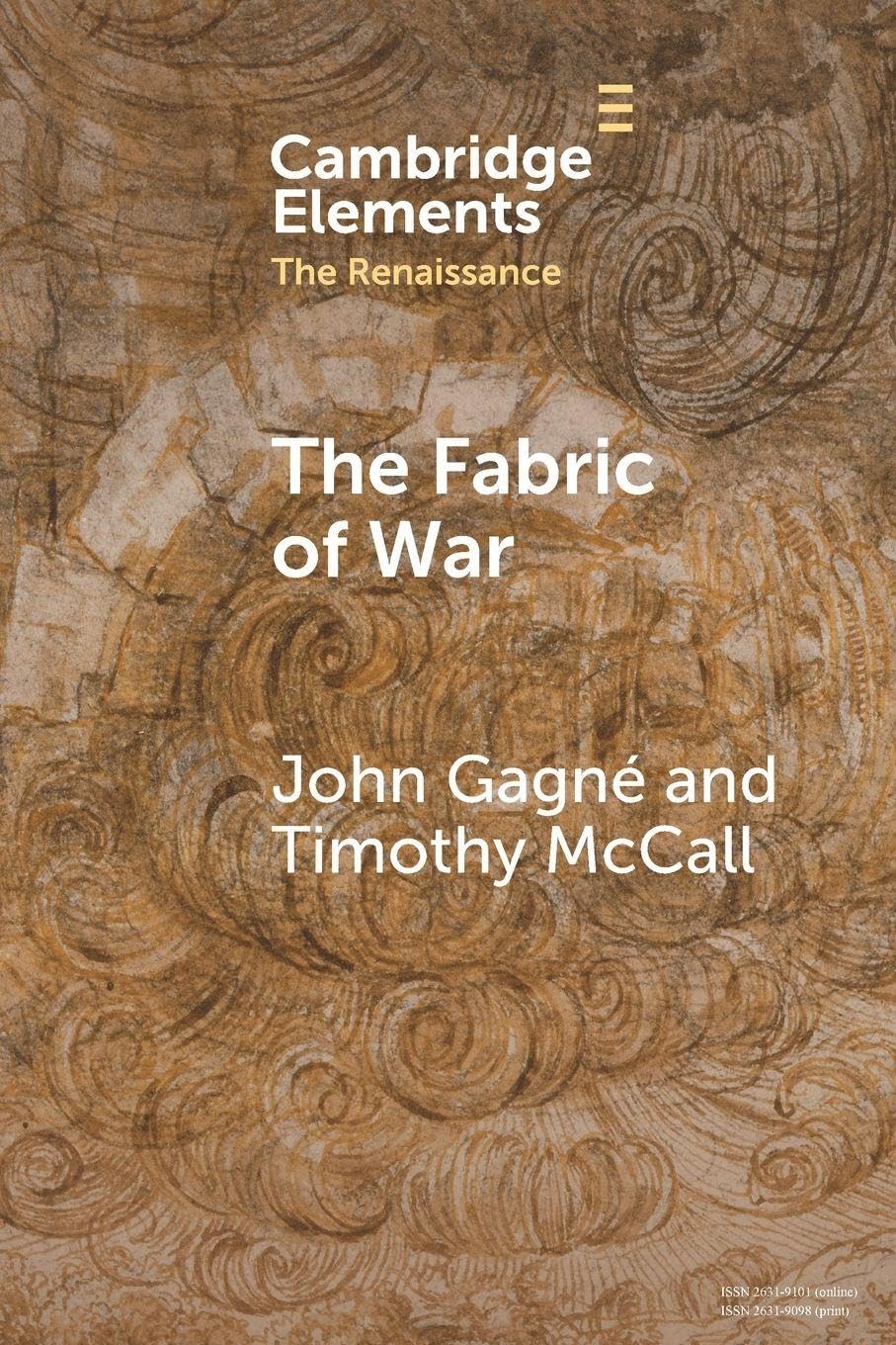 The Fabric of War: The Material Culture and Social Lives of Banners in Renaissance Europe (Elements in the Renaissance)