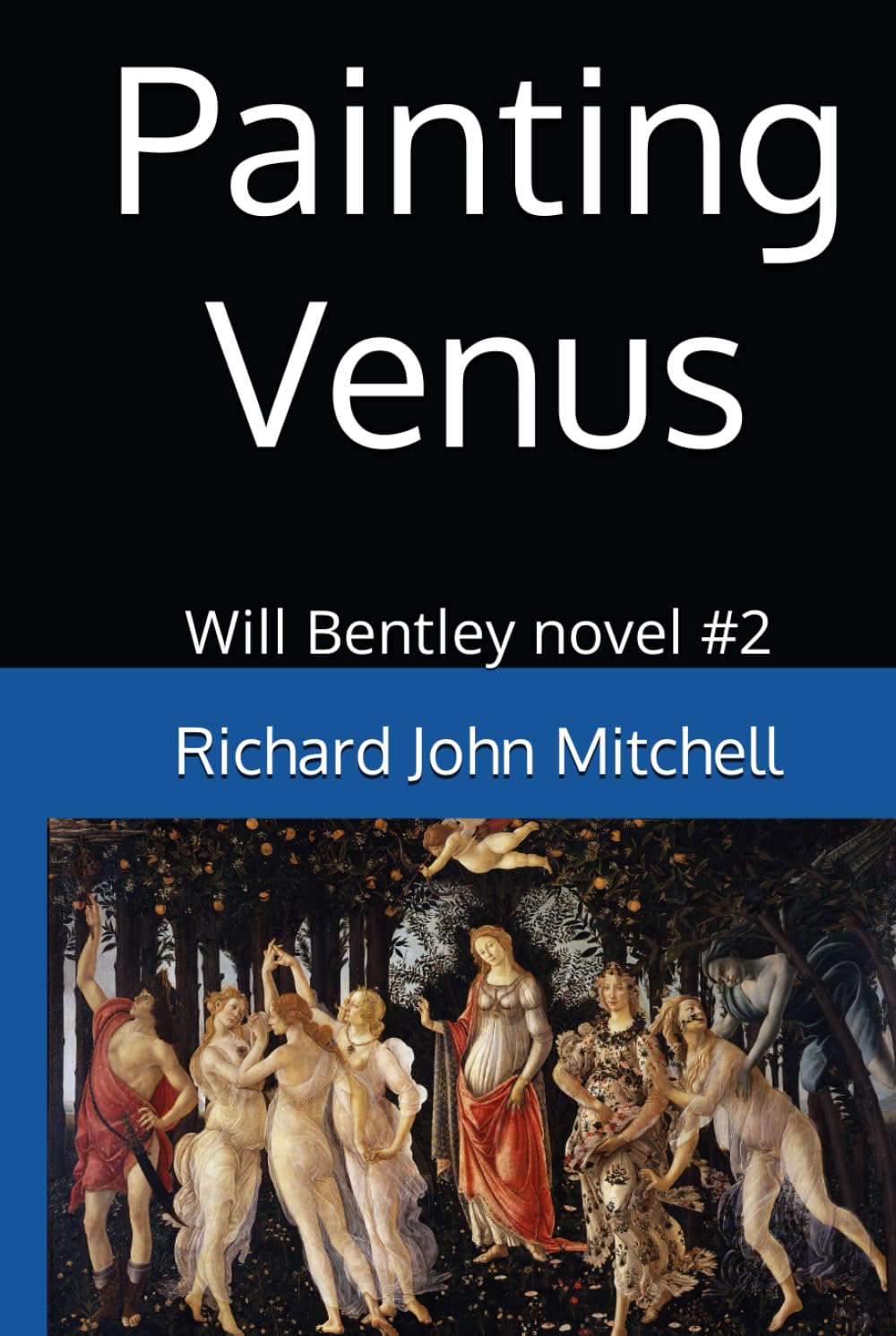 Painting Venus: Will Bentley novel #2