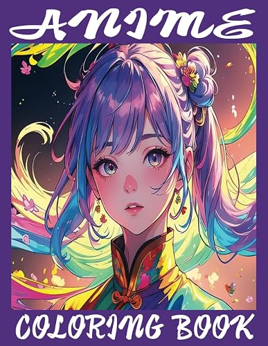 Anime Coloring Book: For Adults and Teens Featuring Beautiful Girls, Cute Characters, Relaxing Designs and Much More (Coloring Books by Michael Martin)