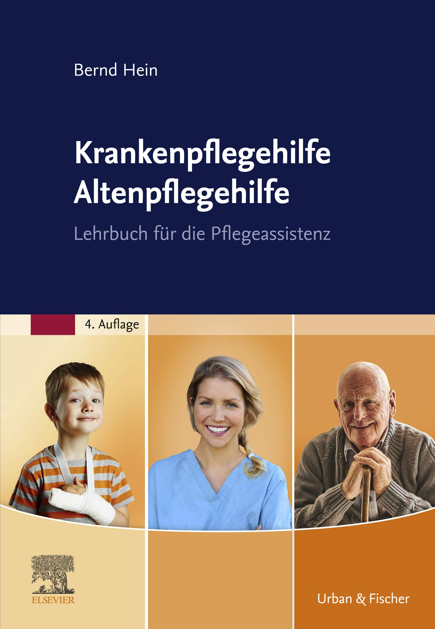 Krankenpflegehilfe Altenpflegehilfe: Lehrbuch für die Pflegeassistenz (PFLEGE - Lehrbuch - Urban & Fischer Verlag)