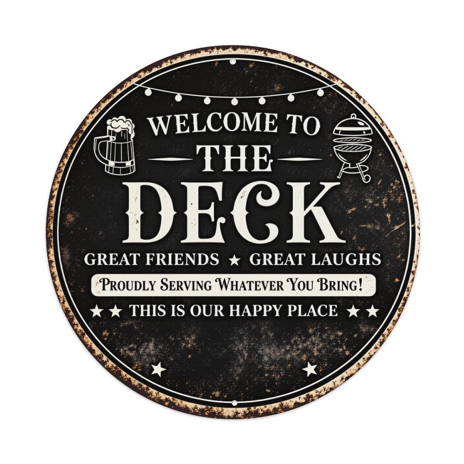 Welcome To The Deck Great Friends Great Laughs Tin Sign Vintage Style Home Bar Garden Wall Plaque Decor Metal Poster 8x12 Inch