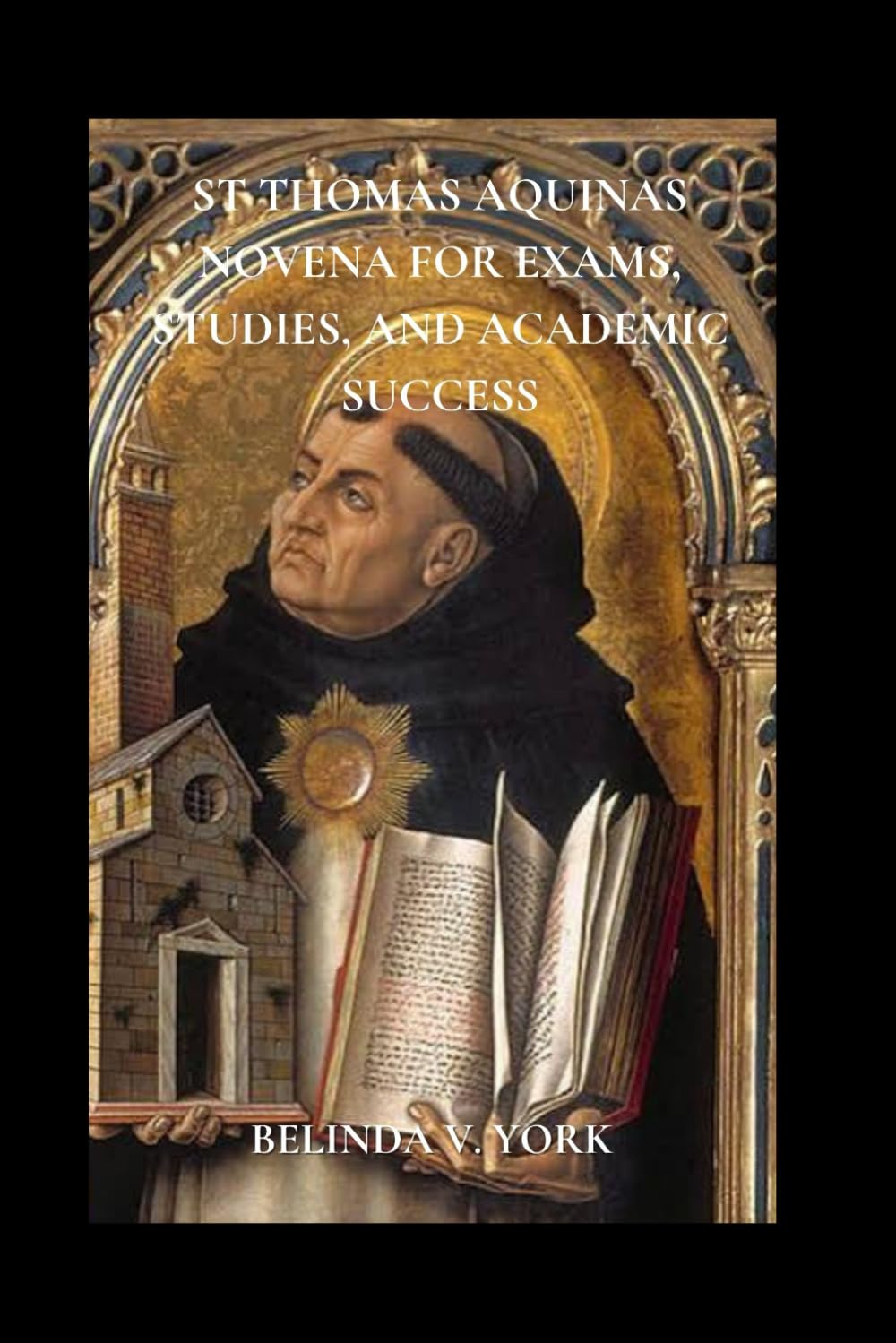St Thomas Aquinas Novena for Exams, Studies, and Academic Success
