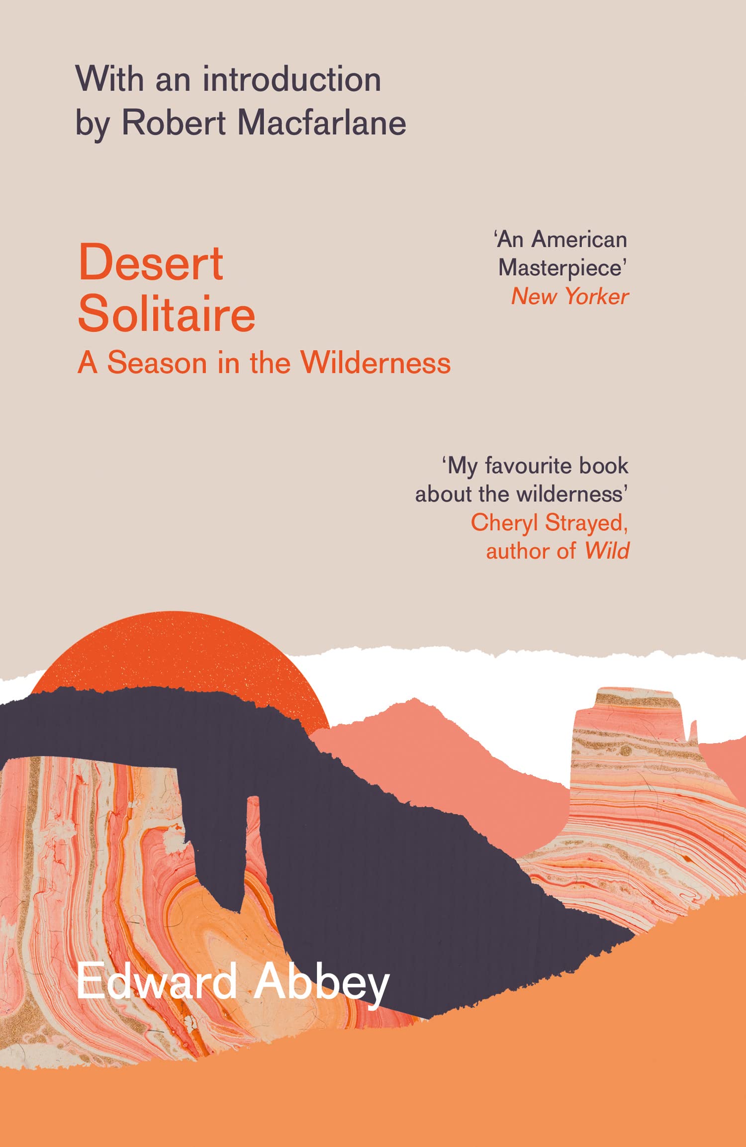 Desert Solitaire: A Season in the Wilderness (Season in Wilderness) By Edward A