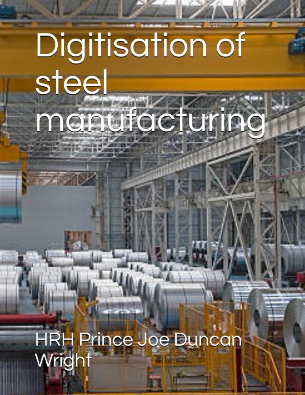 Digitisation of steel manufacturing