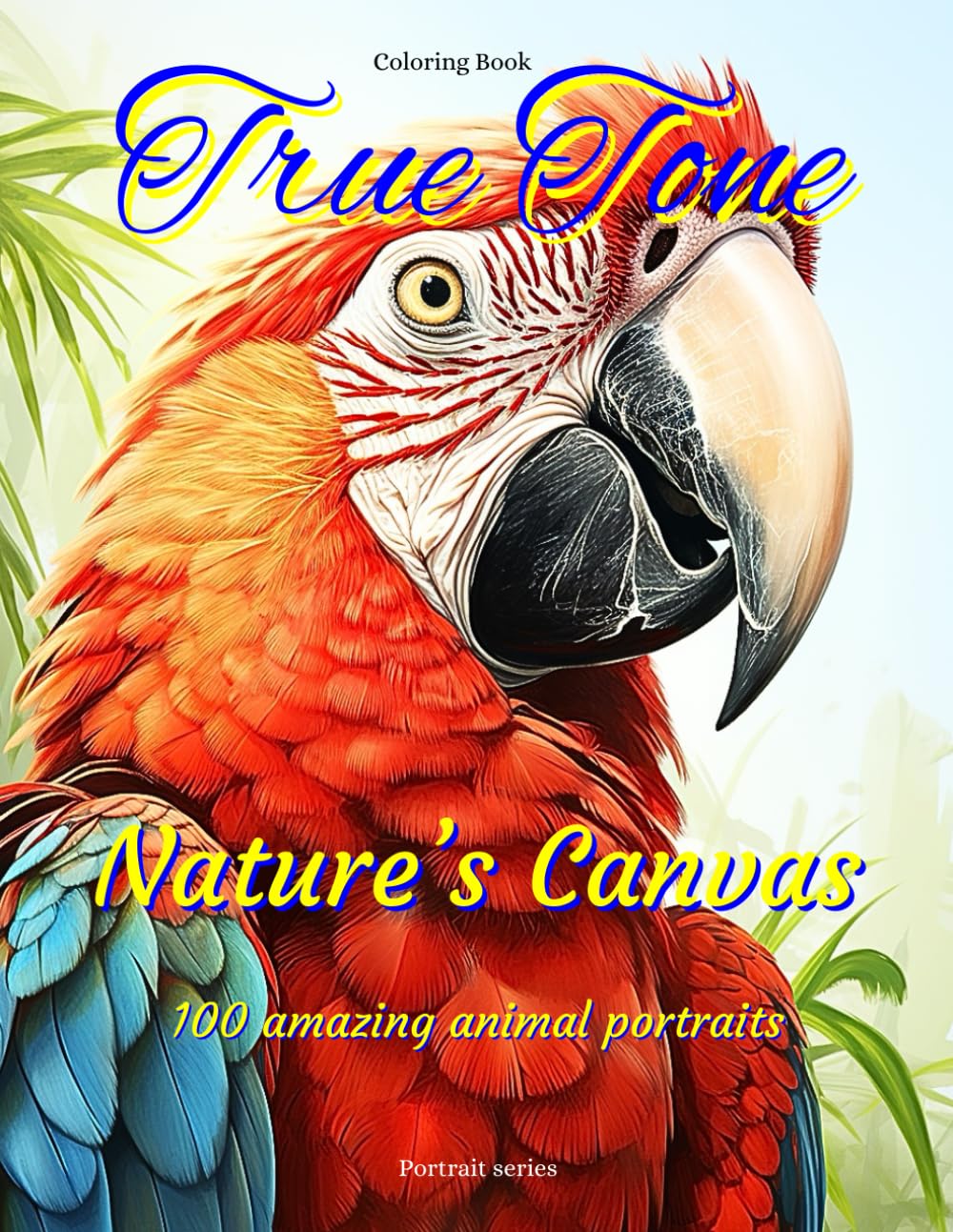 True Tone: Nature's Canvas: 4 (Portrait series)