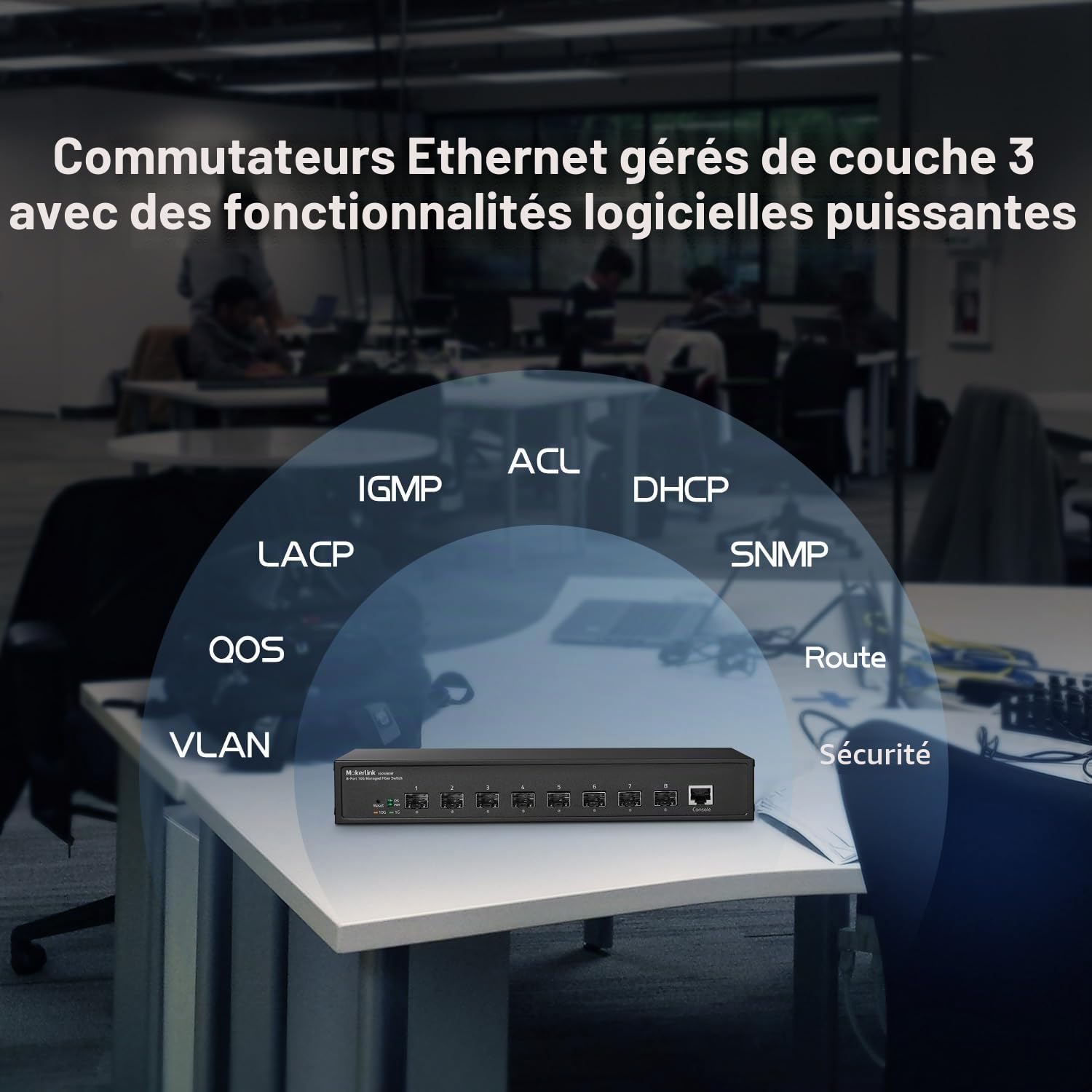 MokerLink Commutateur réseau géré à 8 ports 10G SFP+ en fibre, slot SFP 1G/10G, géré L3 par Web/CLI, 160Gbps de bande passante Commutateur réseau de bureau|à montage en rack