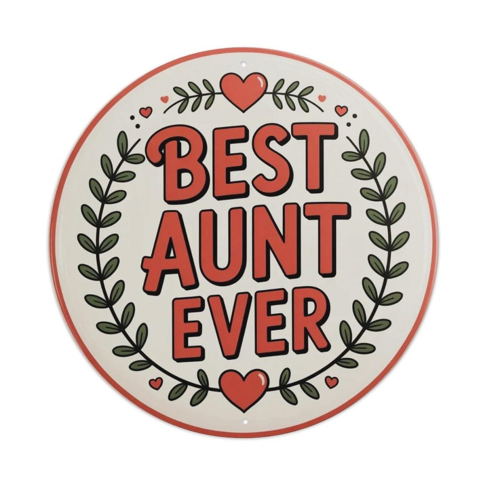 Best Aunt Ever Metal Tin Sign Plaque