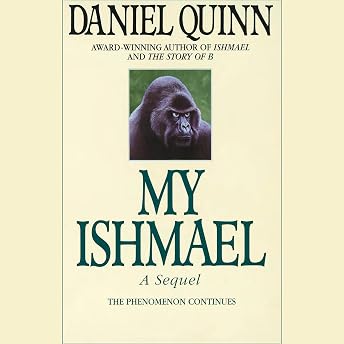 My Ishmael Audiobook by Daniel Quinn episode artwork