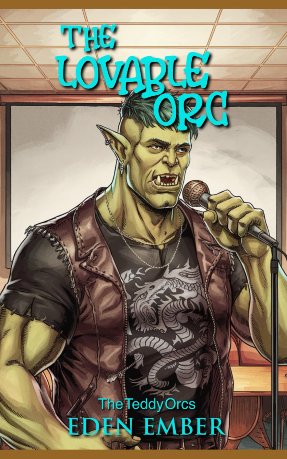 The Lovable Orc (The Teddy Orcs)