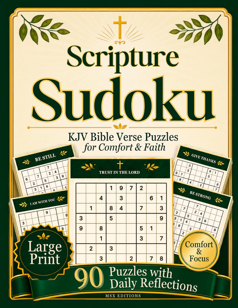 Scripture Sudoku: KJV Bible Verse Puzzles for Comfort & Faith: 90 King James Version (KJV) Bible Verse Sudoku Puzzles with Daily Reflections - 100% ... to Gift, a Devotional Brain Game for Adults