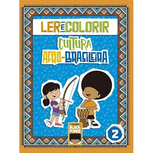 Ler e Colorir - Cultura Afro-Brasileira - Volume 2