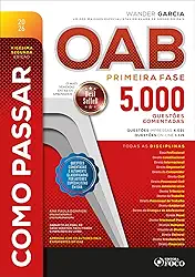 Como Passar na OAB - 1ª Fase - 5.000 Questões Comentadas - 22 ª Ed - 2026