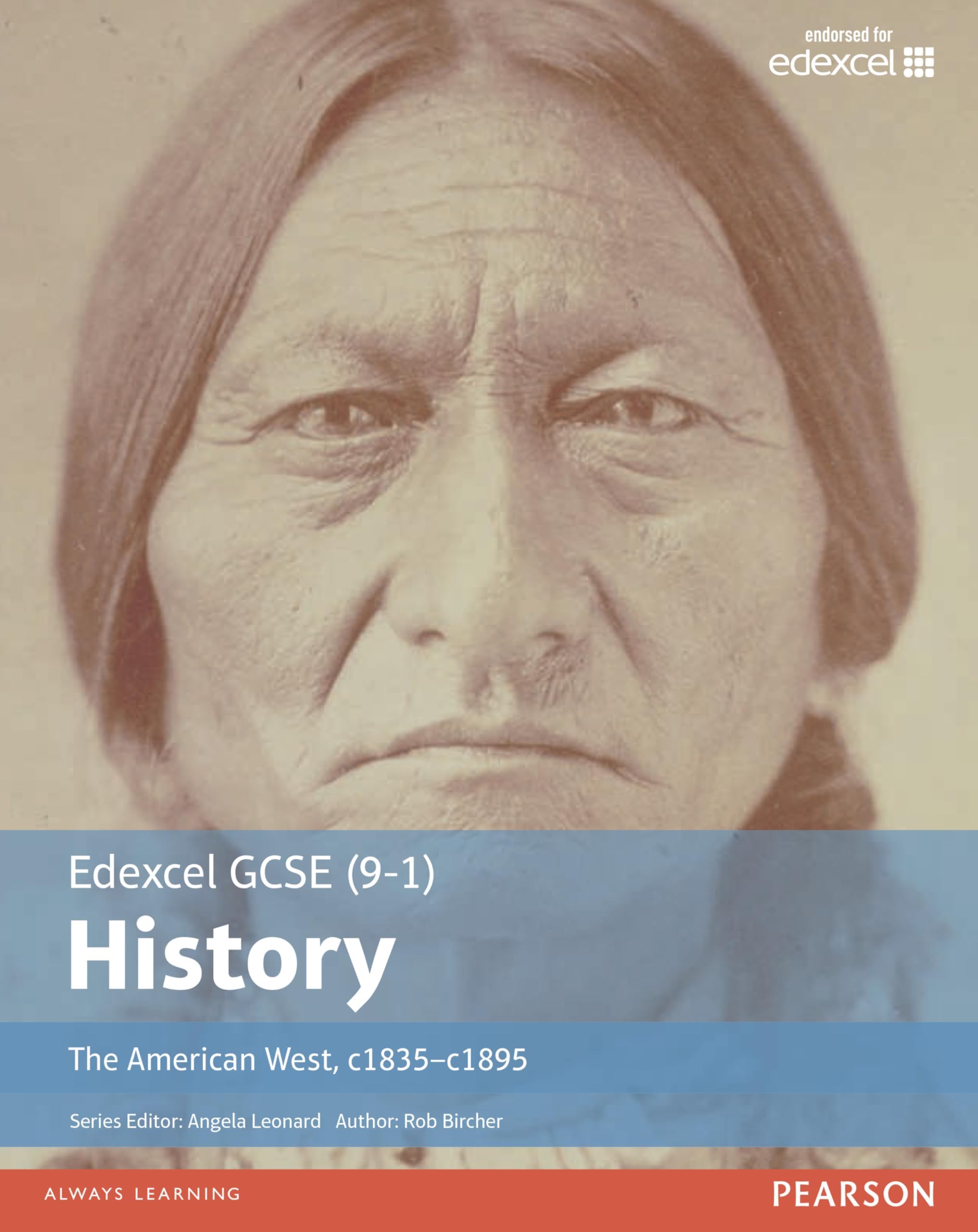 Edexcel GCSE (9-1) History The American West, c1835-c1895 Student Book: the American West, c.1835-c.1895 Student Book