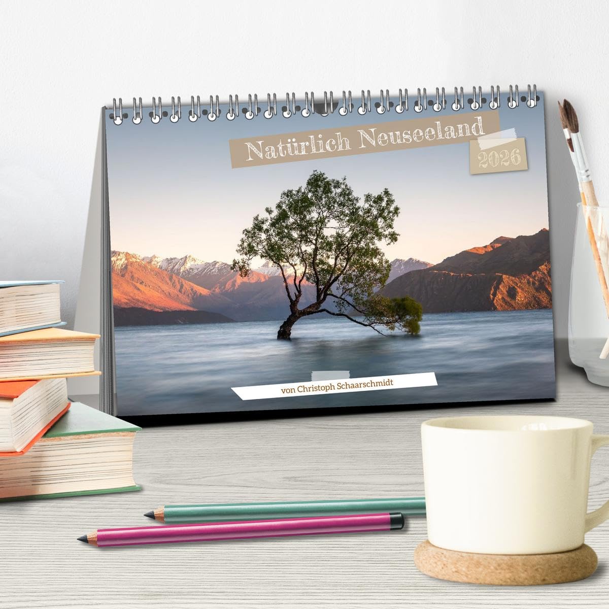 Natürlich Neuseeland (Tischkalender 2026 DIN A5 quer), CALVENDO Monatskalender: Naturwunder am Ende der Welt