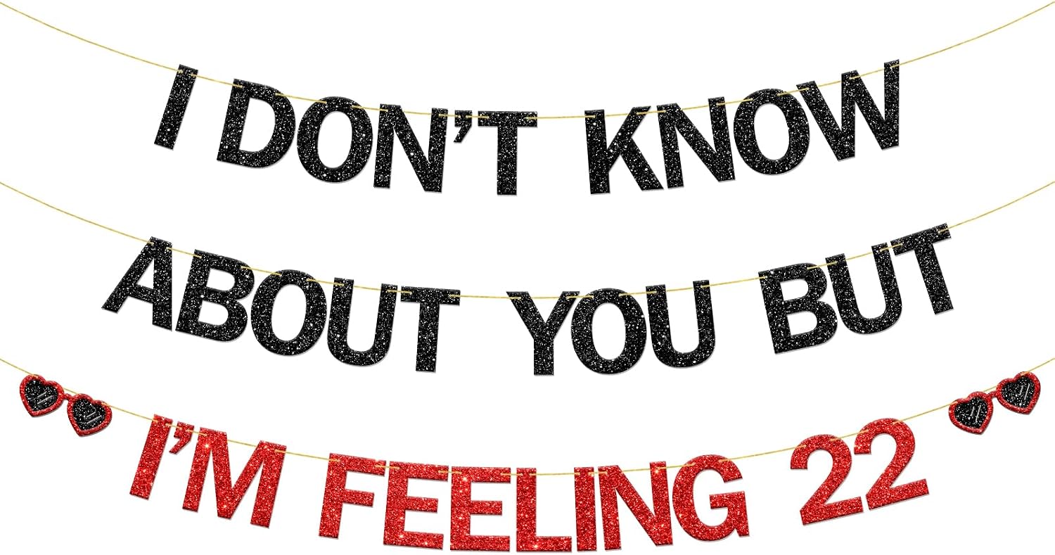 I'm Feeling 22 Banner I Don't Know About You But I'm Feeling 22 Banner 22nd Birthday Party Decorations Cheers to 22 Years Old Anniversary Party Supplies Glitter Red Black