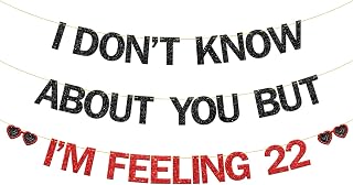 I Don't Know About You But I'm Feeling 22 Banner I'm Feeling 22 Banner 22nd Birthday Party Decorations Cheers to 22 Years Old Anniversary Party Supplies Glitter Red Black