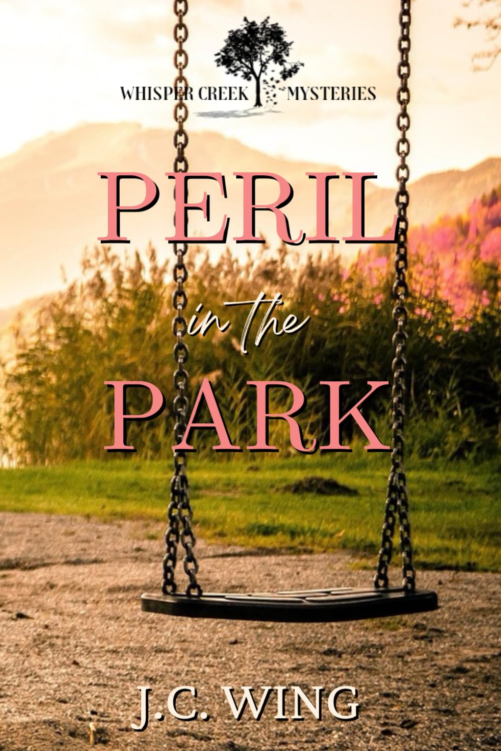 Peril in the Park: A Whisper Creek Mystery Book Six (Whisper Creek Mysteries)