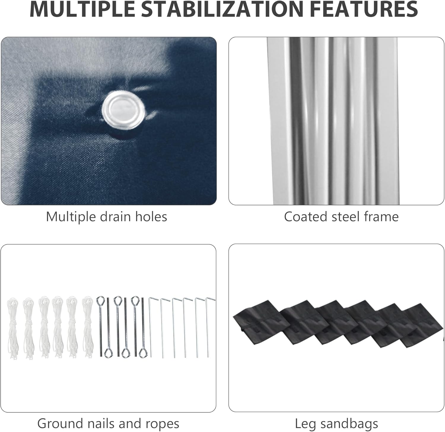 Close-up images showing multiple drain holes, coated steel frame, ground nails and ropes, and leg sandbags for the canopy.
