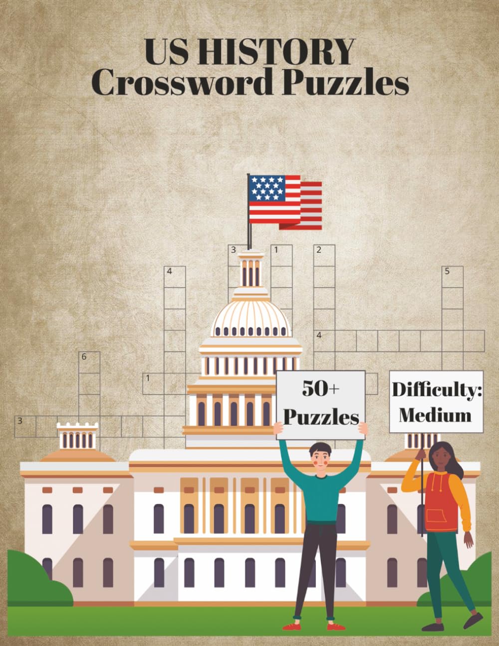 US HISTORY CROSSWORD PUZZLES: Crossword Puzzles with Easy to Read Print of Presidents, Historic People & Places, and more | 8.5x11 inches, 120 Pages | ... Included ... Gift for Adults & Teens