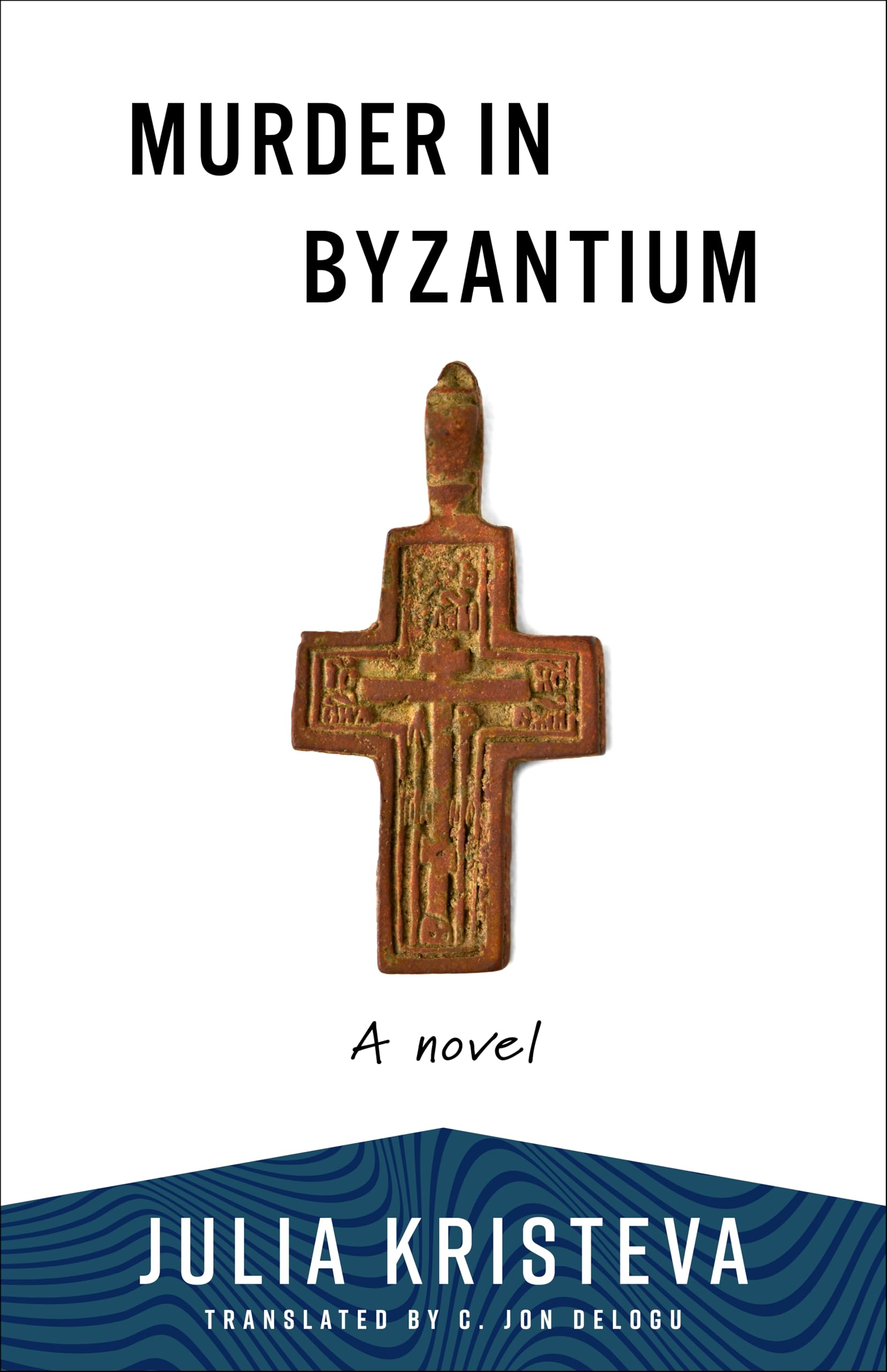 Murder in Byzantium: A Novel