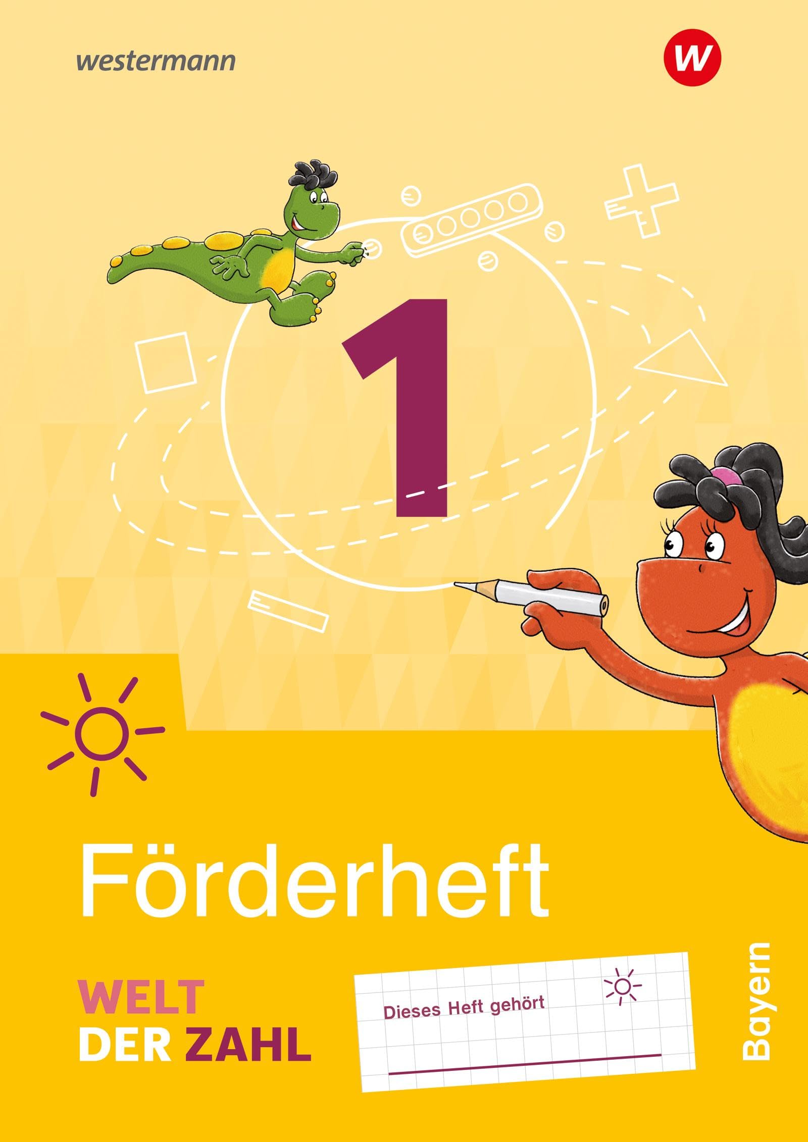 Welt der Zahl - Ausgabe 2022 für Bayern: Förderheft 1