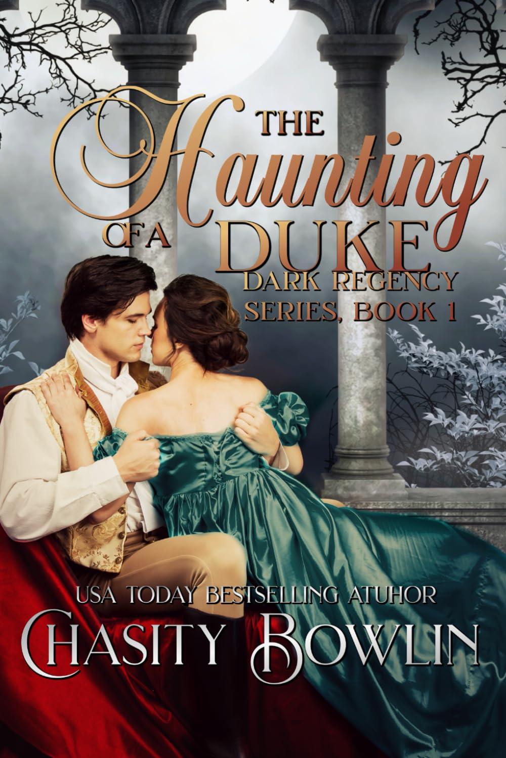 The Haunting of a Duke: 1 (The Dark Regency Series)