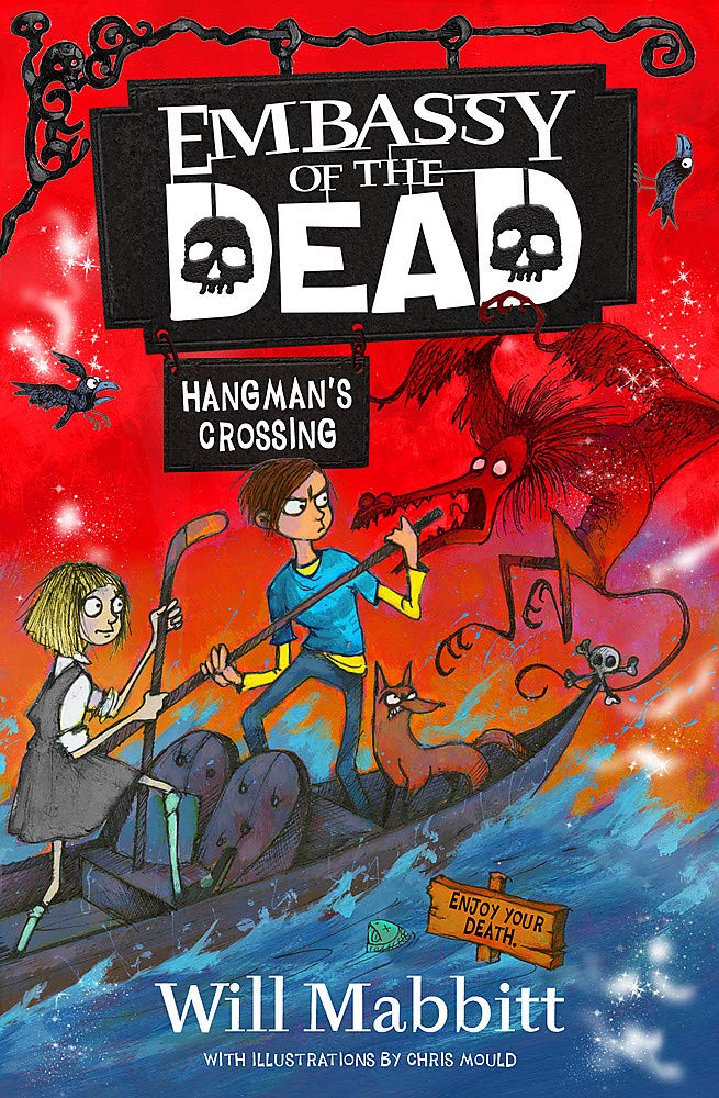 Hangman's Crossing: Book 2 (Embassy of the Dead)