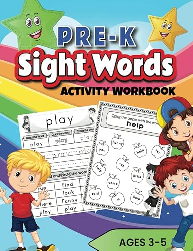 Pre K Sight Words: Activity Workbook with the 40 first sight words to learn in Pre Kindergarten. Games, puzzles, tracing and coloring. For Ages 3-5