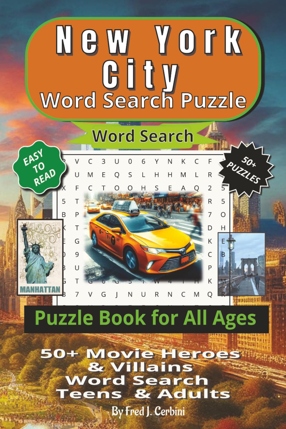 New York City word search puzzle: 50+ Puzzles featuring NYC landmarks neighborhoods and streets | A brain Boosting Journey through the heart of New York City (The Ultimate Word Search Collection)