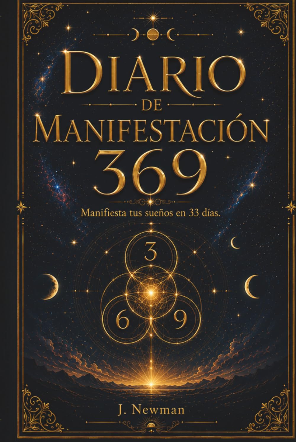 Diario de Manifestación 369: Manifiesta tus sueños en 33 días