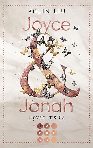 Maybe It's Us. Joyce &amp; Jonah: Gefühlvolle Own Voice New Adult