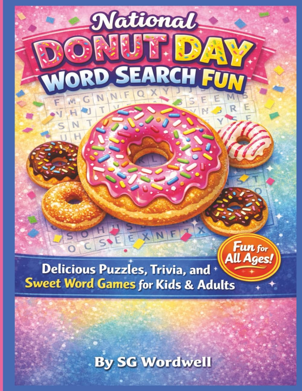 National Donut Day Word Search Fun: Delicious Puzzles, Trivia, and Sweet Word Games for Kids & Adults