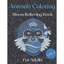 Animals Coloring Book for Adults Beautiful Stress Relieving Animals Designs | Coloring Book for Adults | 50 unique Designs for Stress Relief and Relaxation