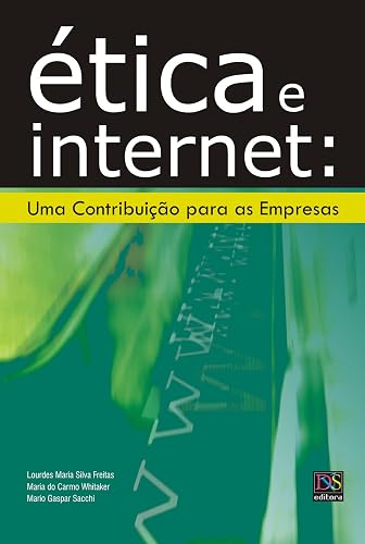 Ética e Internet: Uma contribuição para as empresas