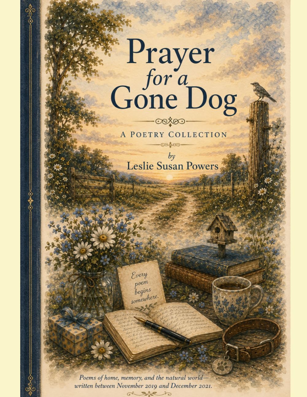 Prayer for a Gone Dog: A Poetry Collection