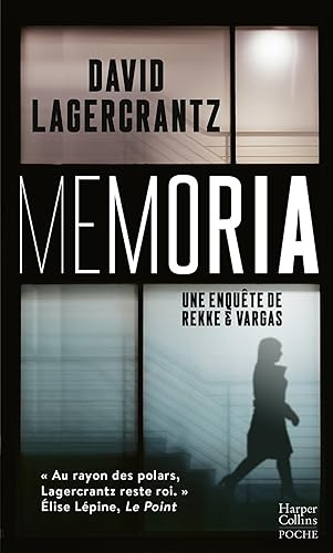 Memoria: Après Millénium, le deuxième tome de la nouvelle série de David Lagercrantz, Rekke &amp; Vargas.