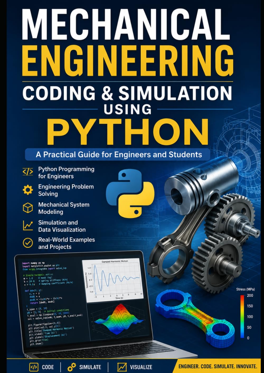 Emerging Mechanical Engineering Coding & Simulation Using Python