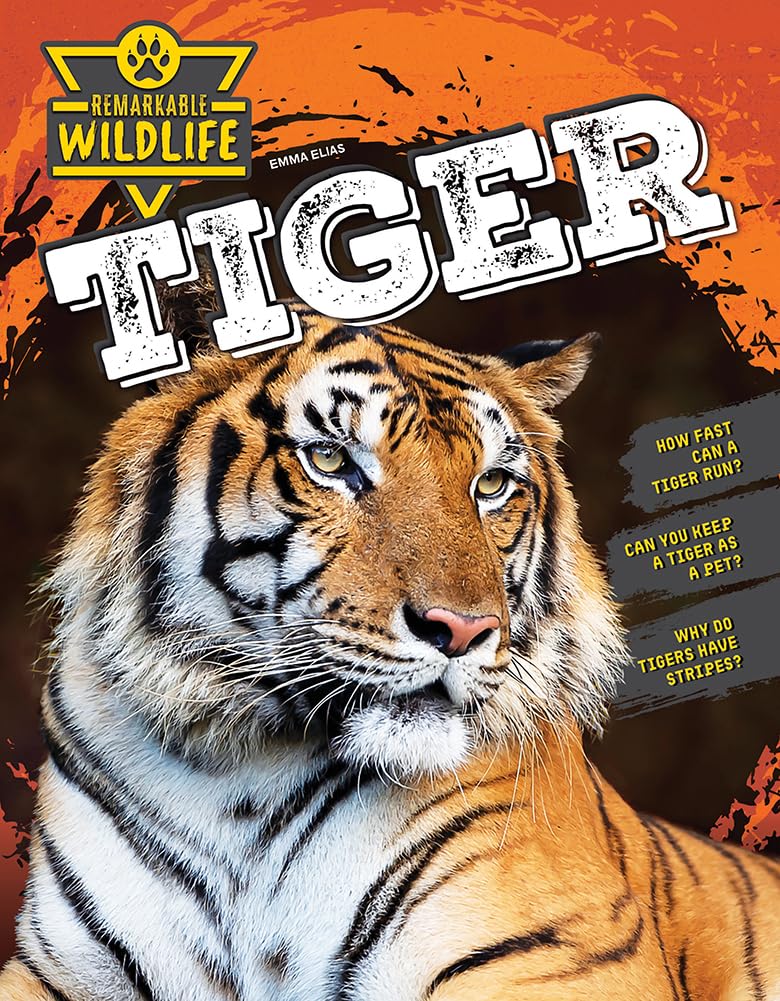 Tiger (Remarkable Wildlife)