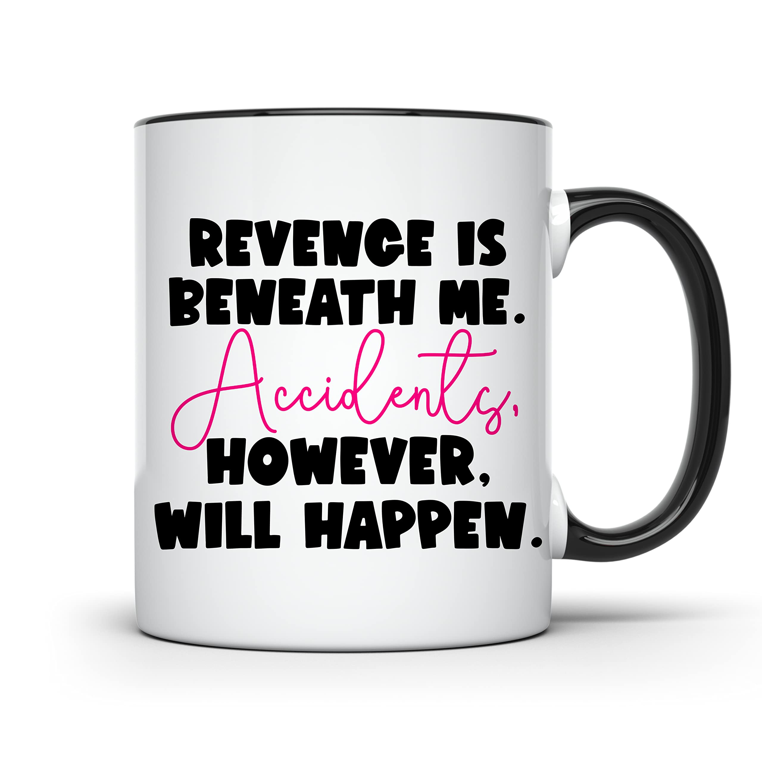 revenge is beneath me accidents - KOSOQ58