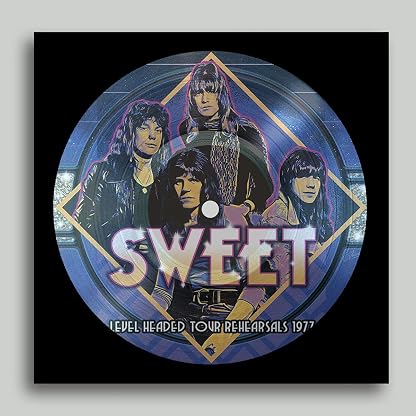 Level Headed Tour Rehearsals 1977 (Picture Disc Vinyl LP) por Sweet, capa do álbum