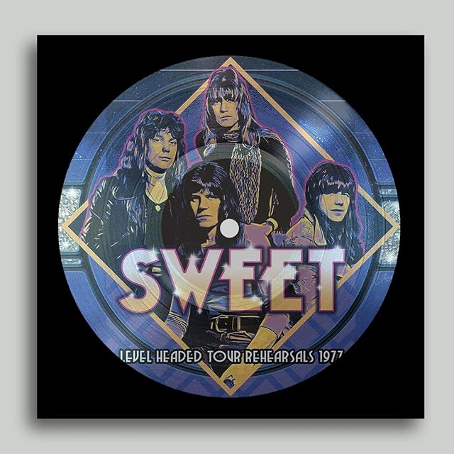 Level Headed Tour Rehearsals 1977 (Picture Disc) por Sweet, capa do álbum