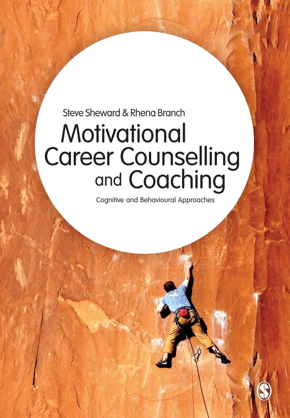 Motivational Career Counselling & Coaching: Cognitive and Behavioural Approaches