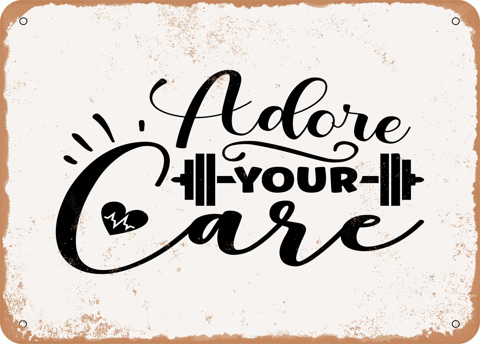 Miaomansenstore Metal Sign - Adore Your Care - Vintage Look Sign Home Decor