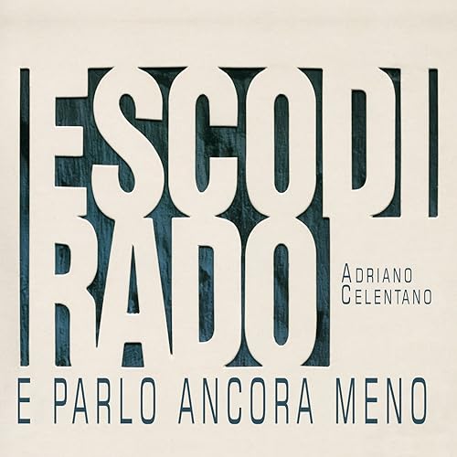 Quello Che Non Ti Ho Detto Mai von Adriano Celentano bei Amazon Music Amazon.de Quello Che Non Ti Ho Detto Mai von Adriano Celentano bei Amazon Music Amazon.de