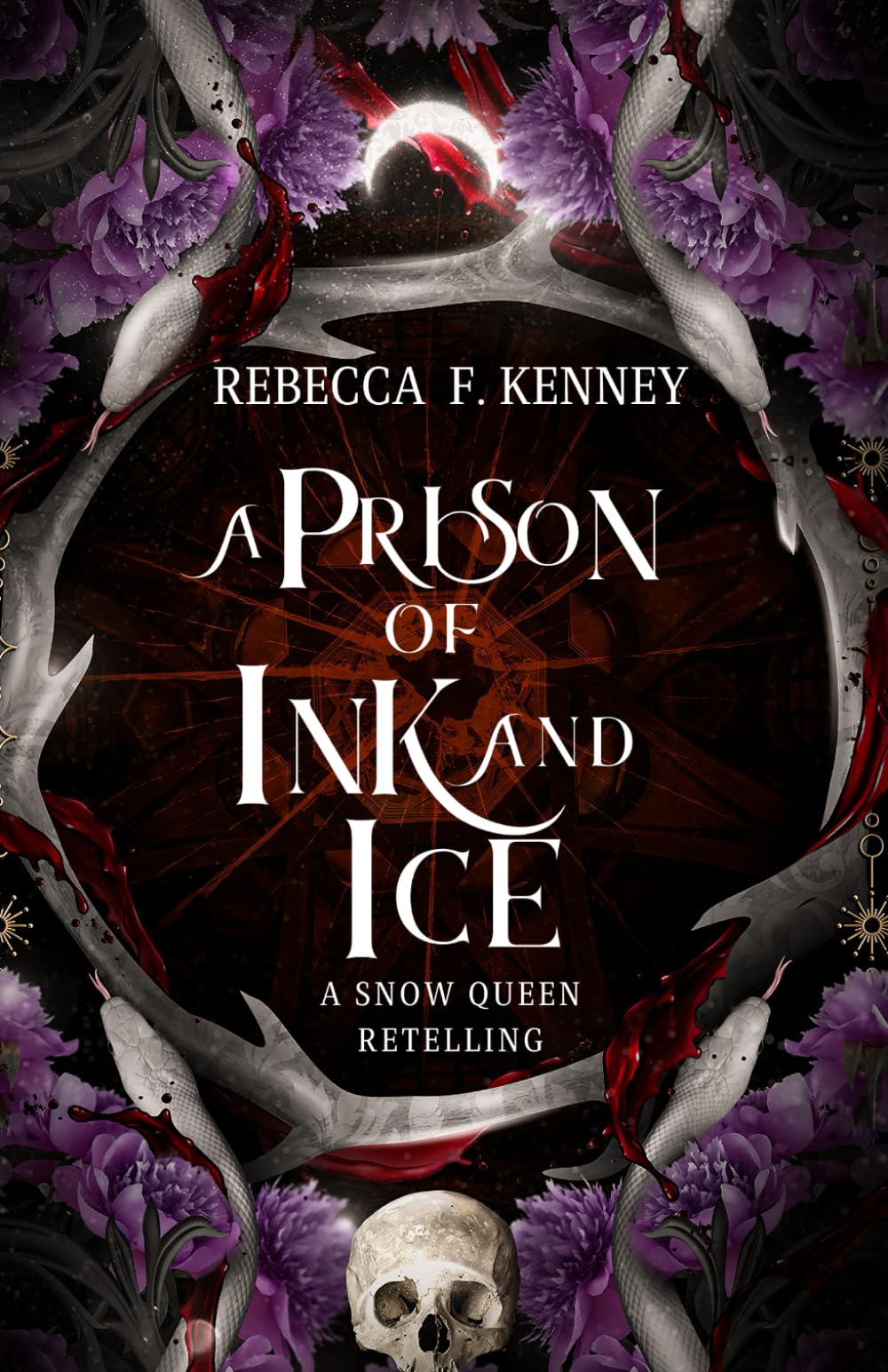 A Prison of Ink and Ice: A Snow Queen Retelling: 4 (Wicked Darlings)