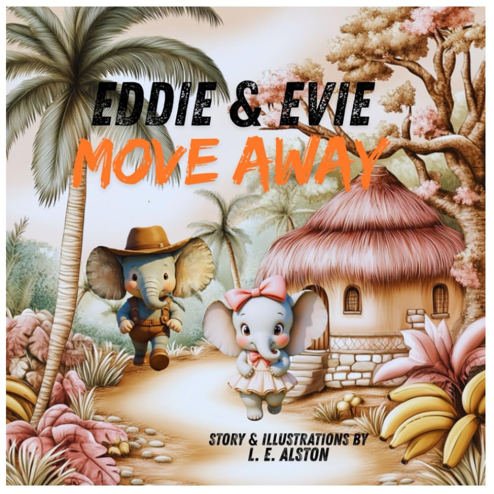 Eddie & Evie Move Away (Barley Bumble and Friends)