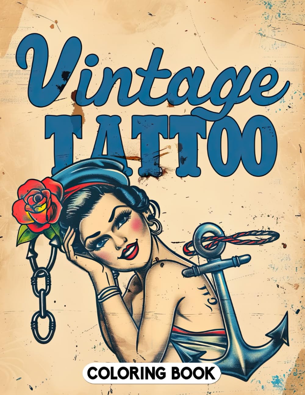 Vintage Tattoo Coloring Book: Classic Inked Designs for Mindful Coloring and Relaxation