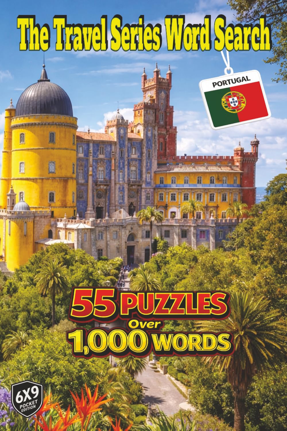 The Travel Series Word Search: Portugal: Explore Portugal’s Life and History in 55 Puzzles and Over 1,000 Words Travelling Coastlines and Cities, Sampling Pastel de Nata and Port Wine Along the Way