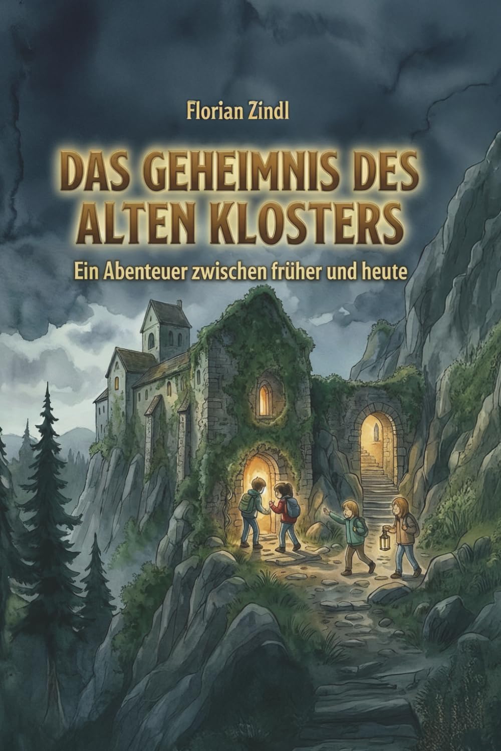 Das Geheimnis des alten Klosters: Ein Abenteuer zwischen früher und heute